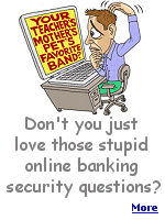 Over time, if you answer all those questions, your bank is going to know more about you than you want them to.